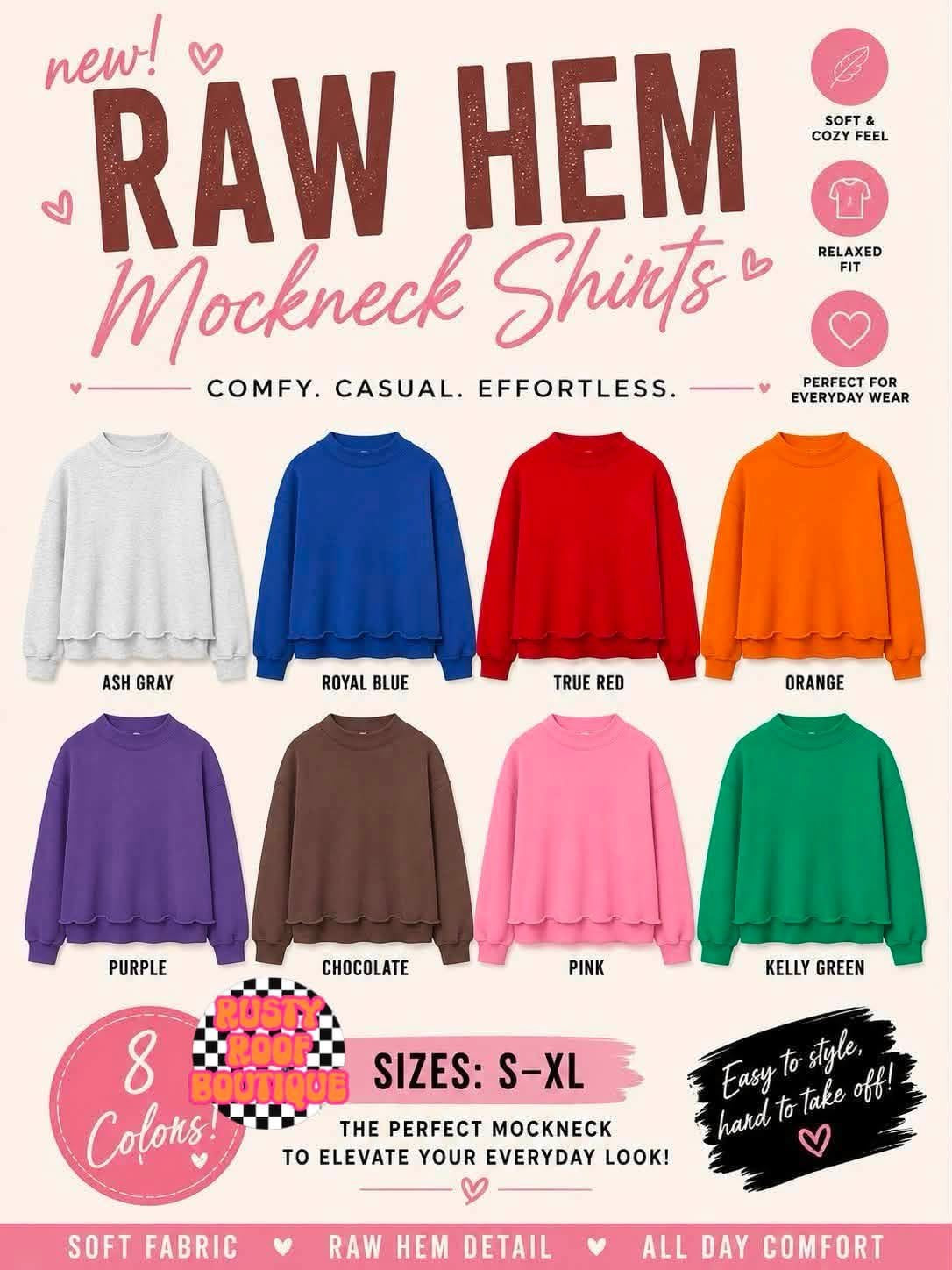 Raw Hem Mockneck Preorder